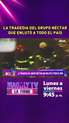 La tragedia del grupo Néctar que enlutó a todo el país #magalytvlafirme #gruponectar #tragedia #chollywood #magalytv #magalymedina #Jhonnyorosco #deyvisorosco #parati #musica #Cumbia #cumbiaperuana 