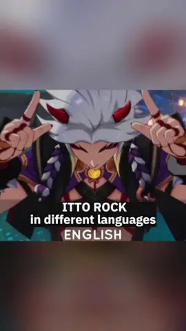 ITTO ROCK in different languages cr.咕噜咕噜乾杯 #itto #rock #voiceactor #genshin #genshinedit #GenshinImpact #mihoyo #hoyoverse #memes #genshinmemes #fanart #genshinfanart #fyp #fypシ #fypage #game #gaming #fun  #funny #genshinimpactedit #genshinimpactmemes #genshintrend