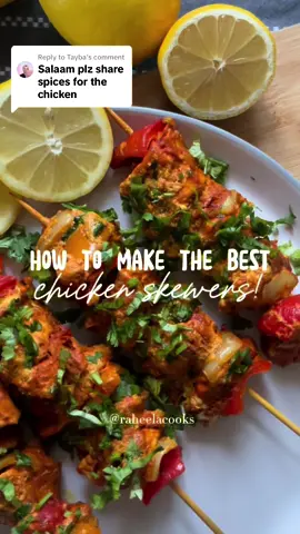 Replying to @Tayba full recipe on how to make chicken tikka skewers #Foodie #foodblogger #raheelacooks #EasyRecipe #desifood #tiktokfood #uktiktok #EasyRecipes #pakistani #cooking #chickentikka 