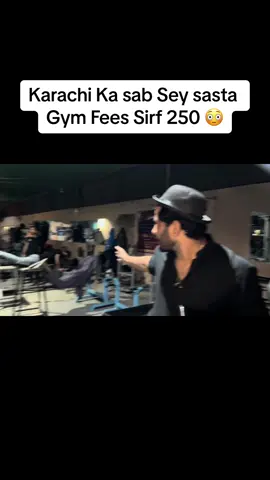 Karachi Ka Sab Sey Sasta Gym Fees Sirf 250 😳 