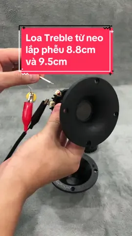 Bác nào thay thế Treble ở thùng quá ổn, tép từ neo 250 #loatep #loatreble #loateproi #loasupertreble #loatrebleken #loasieutreble #meovataudio #nguyentu_audio 