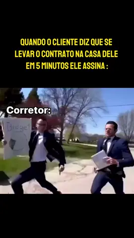 Se é para assinar, então nós vamos correndo 😂 😂 #meme #memesbrasil #corretor #corretordeseguro #planodesaude
