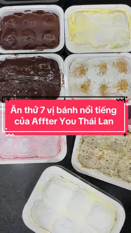 Trải nghiệm thử cùng lúc 7 vị bánh nổi tiếng củ thương hiệu Affteryou Thái Lan 🤤 #linhchireview #affteryou #thailand 