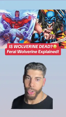 Feral Wolverine Explained #foryou #xmen #xmen97  #wolverine #magneto #marvel #mcu #marvelcomics #explained #storytime #entertainment #trending #fypage #greenscreen 