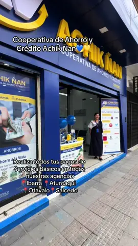 #cooperativadeahorroycrédito #achikñan #inversion #ahorro #creditos #visitanos_te_esperamos #ibarra #otavalo #atuntaqui 💛💙