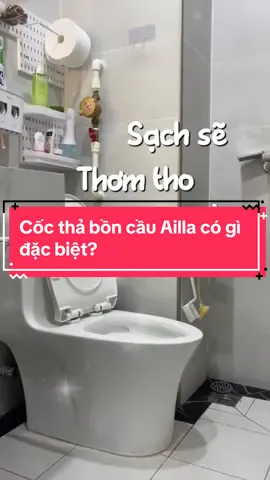 1 loại cốc thả bồn cầu vừa Sạch sẽ - Thơm tho vừa dùng được cực lâu bạn đã biết chưa? #aillavietnam #ailla #cocthaboncauailla #cocthaboncau