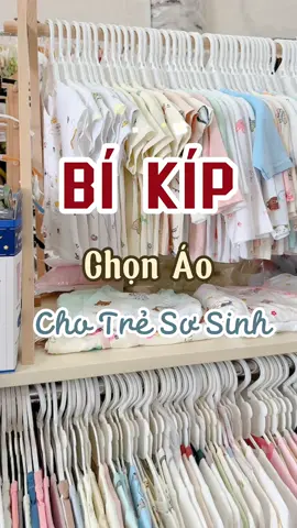 Tips chọn áo cho trẻ sơ sinh 👶🏻 #baby #mebauembe #tresosinh #dososinh #dochobe 
