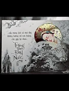 Trăng tan đáy nước... #sachhay #xuhuong #sachvietnam #trichdanhayvetinhyeu #namphuonghoanghau #lichsuvietnam #hoanghaunamphuong #trangtandaynuoc 