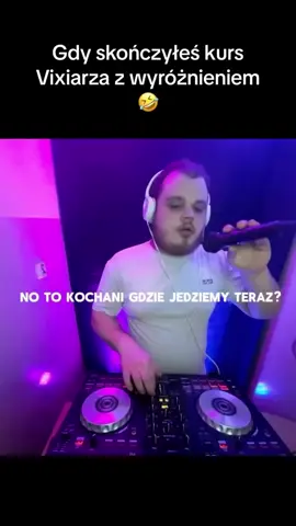 Najlepszy DJ w Polsce😂 #dj #discopolo #najlepsze #w #polsce #polska #polska🇵🇱 #polskadziewczyna #polski #polskitiktok #mem #memywideo #memy #dubaj #lecimy #odlot #pioneer #pioneerdj #gdzie #gdzienaweekend #weekend #dla #dlaciebie #dlacb #dlaciebie😏 #fyp #fypシ #fypシ゚viral #fypage #vixion 