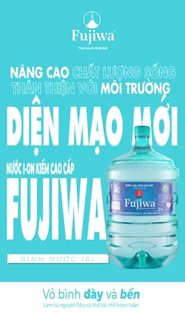 Nước I-on Kiềm cao cấp Fujiwa DIỆN MẠO MỚI 18 LÍT nổi bật với thiết kế vỏ bình: 🌿 Dày, bền và cao cấp hơn, khó trầy xước, giúp bảo vệ cũng như tránh làm ảnh hưởng đến chất lượng nước bên trong. 🌿 Làm từ hạt nhựa Zin (hạt nhựa nguyên sinh, không pha tạp, không chứa phụ gia), có thể tái chế hoàn toàn, thân thiện với môi trường. 🌿 Đáy bình và nắp bình có logo Fujiwa dập nổi, đảm bảo hàng chính hãng, phòng chống hàng giả, hàng nhái, hàng kém chất lượng trôi nổi trên thị trường.  ❤️ Fujiwa - Chung tay lan toả năng lượng tích cực đến cộng đồng.  #Fujiwa #FujiwaVietnam #ionkiem #nuocionkiem #nuoctot #suckhoe #dienmaomoi