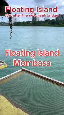Floating island restaurant -Nyali, just after the new Nyali bridge. ##floatingisland##nyali##floatingrestaurant##mombasa##traveltiktok##tourism##fayredstravel##fayredsfashion