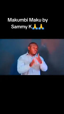#kikuyugospelsong #gospel #goviral #viralvideo #nyeritiktokers #mombasatiktokers #kenyantiktok🇰🇪 #foryoupage❤️❤️ @SAMMY K OFFICIAL(EFG) @suematheribackup 