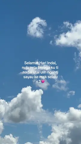 12 Mei | nadai sapa ti ulih nganti penuduk iya❤️SELAMAT HARI INDAI NUJU SEMUA INDAI BA DUNYA🫶💗#quotesiban #tiktokiban #fypsarawak #fypdonggggggg #simonnowis #shouldbeme 