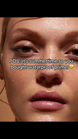 Waterproof primer is a must this summer#fyp #fypage #makeup #primer #waterproofmakeup 