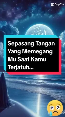Sepasang Tangan Yang Memegang Mu Saat Kamu Terjatuh...#muhasabahdiri #positivevibes #hanyaallahyangtahu #sayangidiri #bersangkabaiklahdenganallah #perbanyakkanamalibadah #doaygbaik2insyaaallah #fypシ゚viral #fyppppppppppppppppppppppp #foryoufyp #tawau #Malaysiatiktokers #sabahantiktokers 