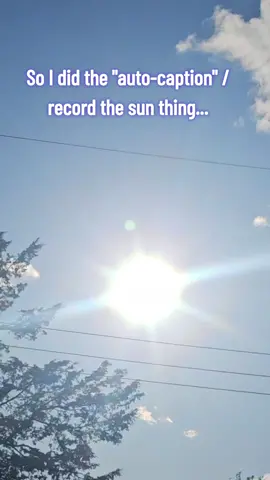 If you watch the rays around the sun, they are purple and pink and 