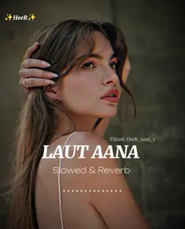 Tera laut aana bhi bura nai tera chorr jana bhi acha tha 🥀❤️‍🩹#trending #unfrezzmyaccount #crew07 #growmyaccount #fypシ゚viral #burhan_tv #viral_kr_do_yr #dark_s0ul_1 😏