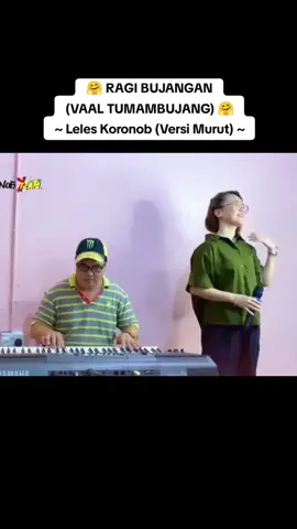 #RagiBujangan #VaalTumambujang #LelesKoronob #VersiMurut #MurutSong #SabahanSong #SekadarHiburan #ForYou 😇🥰😘🌹