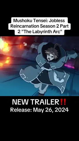 New anime trailer alert for Mushoku Tensei: Jobless Reincarnation Season 2 Part 2 