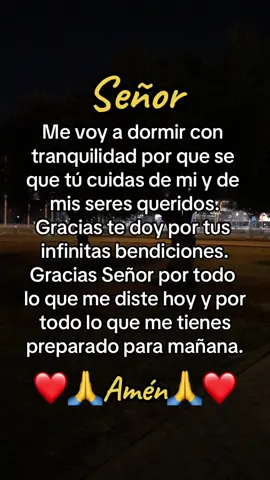 Oracion para ir a dormir. #dios #jesus #fe #oracion #diossiempreestaconnosotros #gloriaadios #diosesmimayormotivacion #diostebendiga #fyp #hagamosviralajesus #oracionespoderosas #parati #noterindas #diosteama #enelnombredejesus #amadodios #graciasseñor #mensajedivino #abrazamejesus #diosesamor 