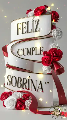 Sobrina  Feliz cumpleaños  felicidades, felicidades que tengas dicha toda la vida #jheff_jhenn  #felizcumpleaños🌹🎂💋 #CapCut 