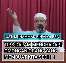 SEDIH DENGAN OMONGAN ORANG ? ___ #hhijrahul_ienien #tausiyah #dakwah #ceramah #kajian #ustadzmuhammadbinalwibsa #ustadzmuhammadalwibsa #sedihdenganomonganorang? #tipshadapiomonganorang 