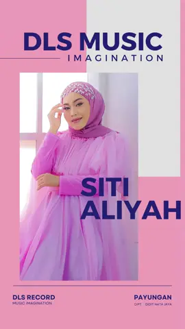 Payungan - Siti Aliyah - DLS MUSIC IMAGINATION 