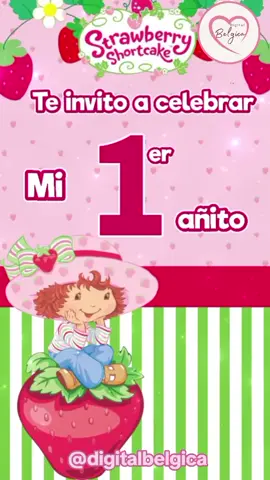 Invitación de  Strawberry/Rosita fresita🩷🍓💚 #invitacion #digital #strawberry #shortcake #rositafresita #cumpleaños #videoinvitacion #personalizado #fresa #pastel #fyp  #🍓  #parati #viral #digitalbelgica 