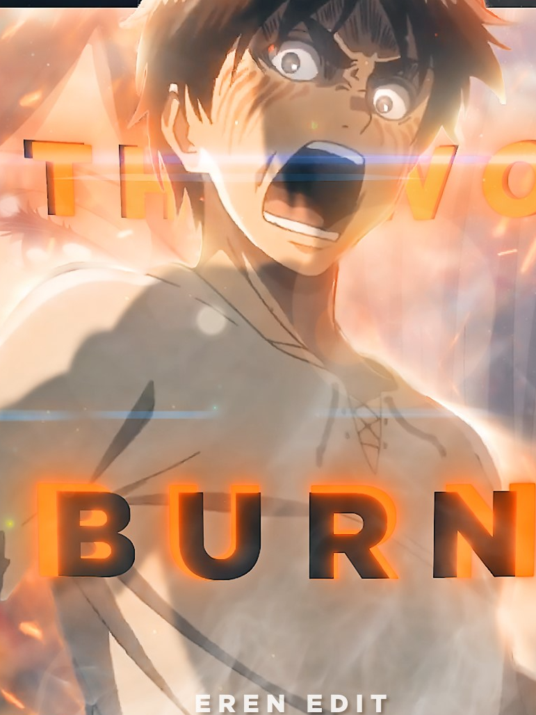 let the world burnnnnn #amv #anime #edit #animeedit #erenedit #eremikaedit #eremika #erenjaeger #erenyeager #attackontitanseason4 #attackontitanedit #attackontitanfinalseason #attackontitanfinal #mikasaedit