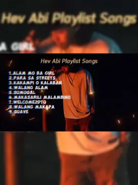 HEV ABI PLAYLIST Ang solid ng mga kantang tO.!🔥