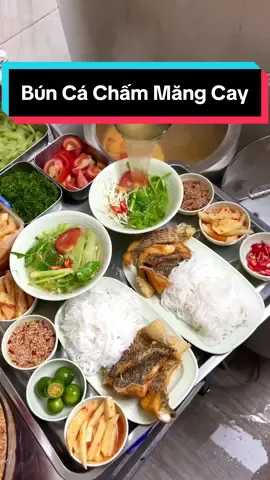 Quán Bún Cá Chấm Măng Cay Giòn Miếng Cá Siêu To #fancywithtrang #AnCungTikTok #viral #food #trending 