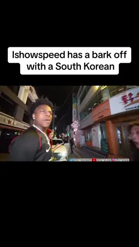 #ishowspeed #southkorea #barking #night #dog #ishowspeedclipz #ishow #ishowspeedlive #fy #foryou #foryoupage #foryourpage 