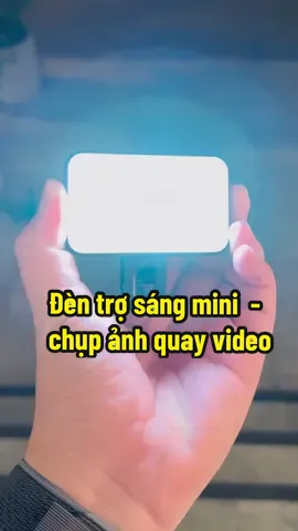 Ai hay chụp ảnh - quay video thì không thể thiếu em đèn trợ sáng mini này #tranminhdaily #dentrosangmini #dencamtaymini #muataitiktokshop #tiktokshopvn 