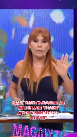 Magaly medina ya no quiere ser madrina de nadie 😳😂 #peru #viral #viralvideo #fypシ #fyp #farandula #magalymedina #magalytvlafirme #peluchin 