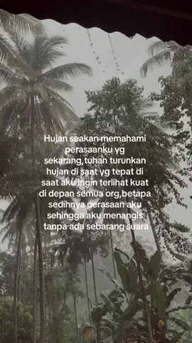 Hujan pun tau perasaanku yg sekarang
