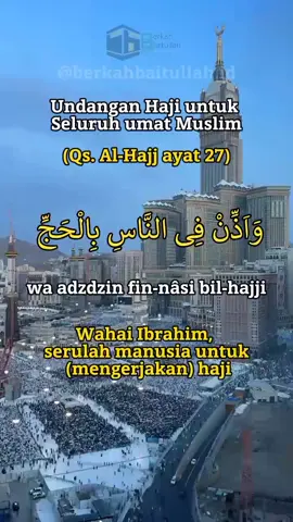 Temukan makna mendalam dari Surah Al-Hajj ayat 27 yang penuh dengan hikmah dan petunjuk bagi umat Muslim. 🕋✨Pada ayat ini Allah memerintahkan kepada Nabi Ibrahim as agar menyeru manusia untuk mengerjakan ibadah haji ke Baitullah dan menyampaikan kepada mereka bahwa ibadah haji itu termasuk ibadah yang diwajibkan bagi kaum Muslimin. Semoga di tahun ini kita bisa mendapatkan kesempatan untuk mengunjungi tanah suci bersama keluarga dan orang tercinta Aamiin. 🤲 jangan lupa like, share video kebaikan ini dan follow akun Berkah baitullah untuk mengetahui informasi tentang program keberangkatan Umroh dan Haji yang Tersedia. 🤲🕋 BERKAH BAITULLAH Ke Baitullah Sesuka Hati By @WINDY HAPSARI  Tour & Travel Layanan Haji, Umroh dan Halal Tour Kantor Cabang Surabaya - Sidoarjo Sidoarjo : The Taman Dhika , Ruko Boulevard BL4 no.16 Buduran, Sidoarjo Surabaya : Jl.Simo Kwagean No.26B, Petemon, Kota Surabaya WA/Telp/SMS : 0877-1300-0037 #hajikhusus #berkahdoa #haji2024 #berkahbaitullah #travelamanah