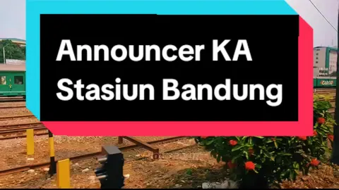 Announcer KA tiba di Stasiun Bandung  🎶 Sabilulungan  #keretaapikita #railfansindonesia #railway  #railfans #kereta #rail  #keretaapiindonesia #stasiun #train  #announcement #announcer #bandung  #bandunghits #sabilulungan 