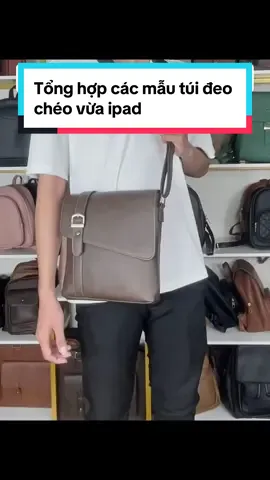 Tổng hợp các mẫu túi đeo chéo vừa ipad #zenka #tuideocheonam #tuida #tuidadeocheo #tuideocheo #tuideocheovuaipad #tuiipad #tuiipadnam #xuhuong 