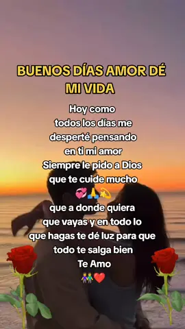 #buenosdias amor de mi vida #paratiiiiiii #amor❤️ #teamoo #frsesdeamor💫🌹 #losmejoresvideos #paradedicar🙈❤️🙈 #❤️❤️❤️❤️❤️❤️❤️❤️❤️❤️❤️❤️❤️❤️❤️❤️❤️ 