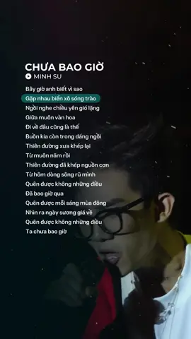 Bây giờ anh biết vì sao gặp nhau biển xô sóng trào... #1967ent #1967entertainment #chuabaogio #minhsu#minhshaymoingay #tiktokgiaitri #soundsofvietnam #tinhhoaamnhac  