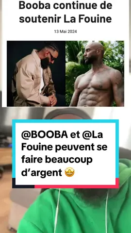 @BOOBA et @La Fouine peuvent se faire beaucoup d’argent 🤩 #france #francetiktok #france🇫🇷 #booba #boobaofficiel #rap #hiphop #hiphopmusic #rapfr #rapfrancais #clash #lafouine #lafouinesofficiel #bercy #accordarena #artist #music #tiktok #news #media #pourtoi  #pourtoii  #roryou #roryoupage  #fyp  #fypシ  #fypシ゚viral  #fypage  #afrique  #afriquetiktok  #africa #senegal #senegaltiktok #senegal_tiktok221 #senegalaise_tik_tok #maroc #marocco #marocaine🇲🇦 #africantiktok
