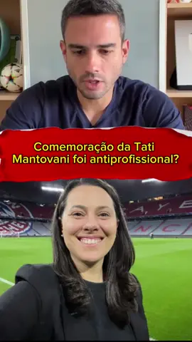 Tati Mantovani foi antiprofissional? 🎥 Video completo no canal do Marcelo Bechler. #tatimantovani #realmadrid  #futebol 