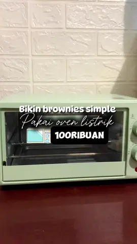 Oven listrik 100ribuan😍 very worthit to buy bisa juga utk anak kosann✨ #ovenlistrikhanriver #ovenlistrik100ribuan #rekomendasiovenlistrik #browniespanggang #browniessimple #fyp 