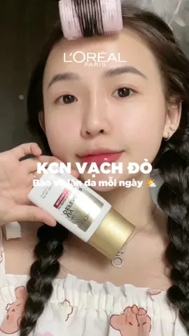 Kem chống nắng không thể sống thiếu mỗi ngày, tạo thói quen bảo vệ da ngăn ngừa lão hóa #lorealparis_vn #kemchongnang #muataitiktok #muataitiktokshop #goclamdep #tiktokmademebuyit 