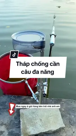 Tháp câu đài, tháp chống cần câu đa năng ...#cauca #xuhuong #fishing 