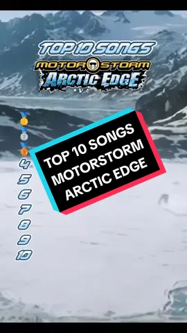 TOP 10 Songs : MotorStorm Arctic Edge 🏁🎶 #motorstorm #motorstormarcticedge #top10songs #gaming #videogames #nostalgia 