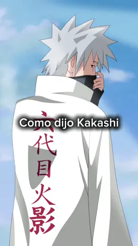 PERO AQUELLOS QUE ABANDONAN A UN AMIGO SON PEOR QUE ESCORIA. #ANIME #narutoshippuden #kakashi #frases #Viral #parati 