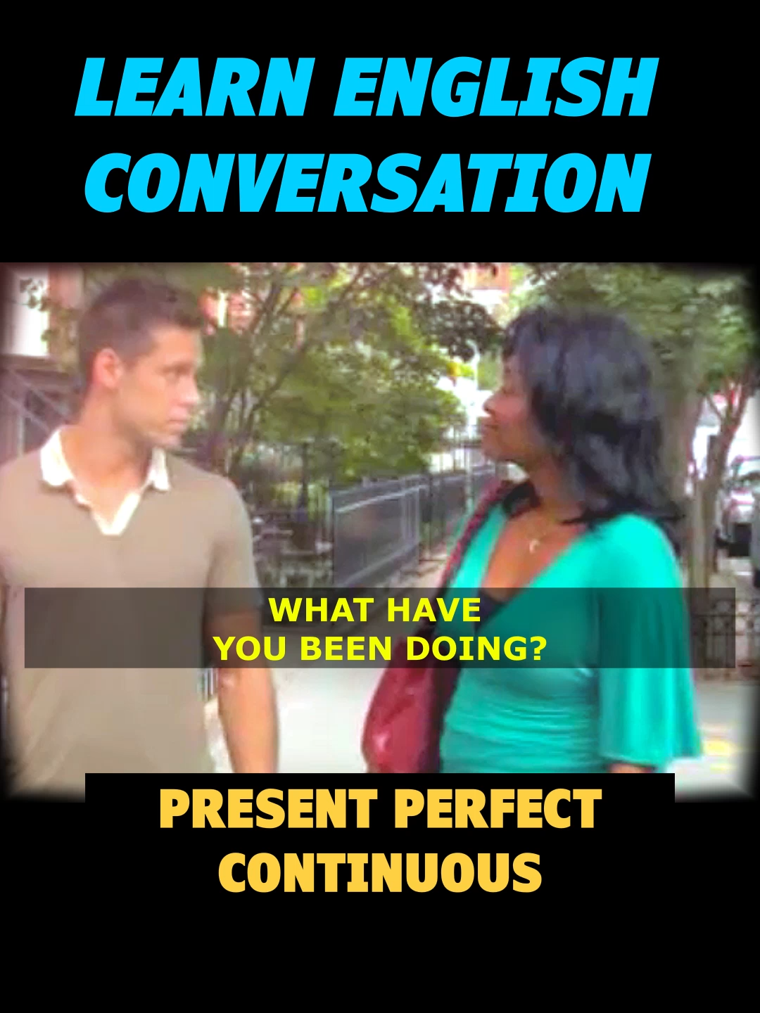 INGLÊS AVANÇADO: Present Perfect Continuous - what have you been doing lately? #englishclasses #englishonline #inglêsonlinegrátis #aprendainglês #presentperfect