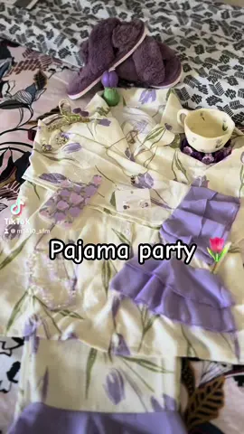 #بجامه_بارتي#pajamajam#pajamaparty #tulips#توليب #pajamas #بجامة_العيد #بجايم_شي_ان #تنسيق #تنسيقات_شي_ان #لمة_حبايب #fyp #shein #الشعب_الصيني_ماله_حل😂😂 