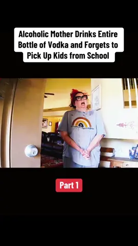 Part 1 Alcoholic Mother Drinks Entire Bottle of Vodka and Forgets to Pick Up Kids from School #police #policeofficer #policeoftiktok #cops #bodycam #copsoftiktok #copsontiktok #tiktok #fypシ゚viral 